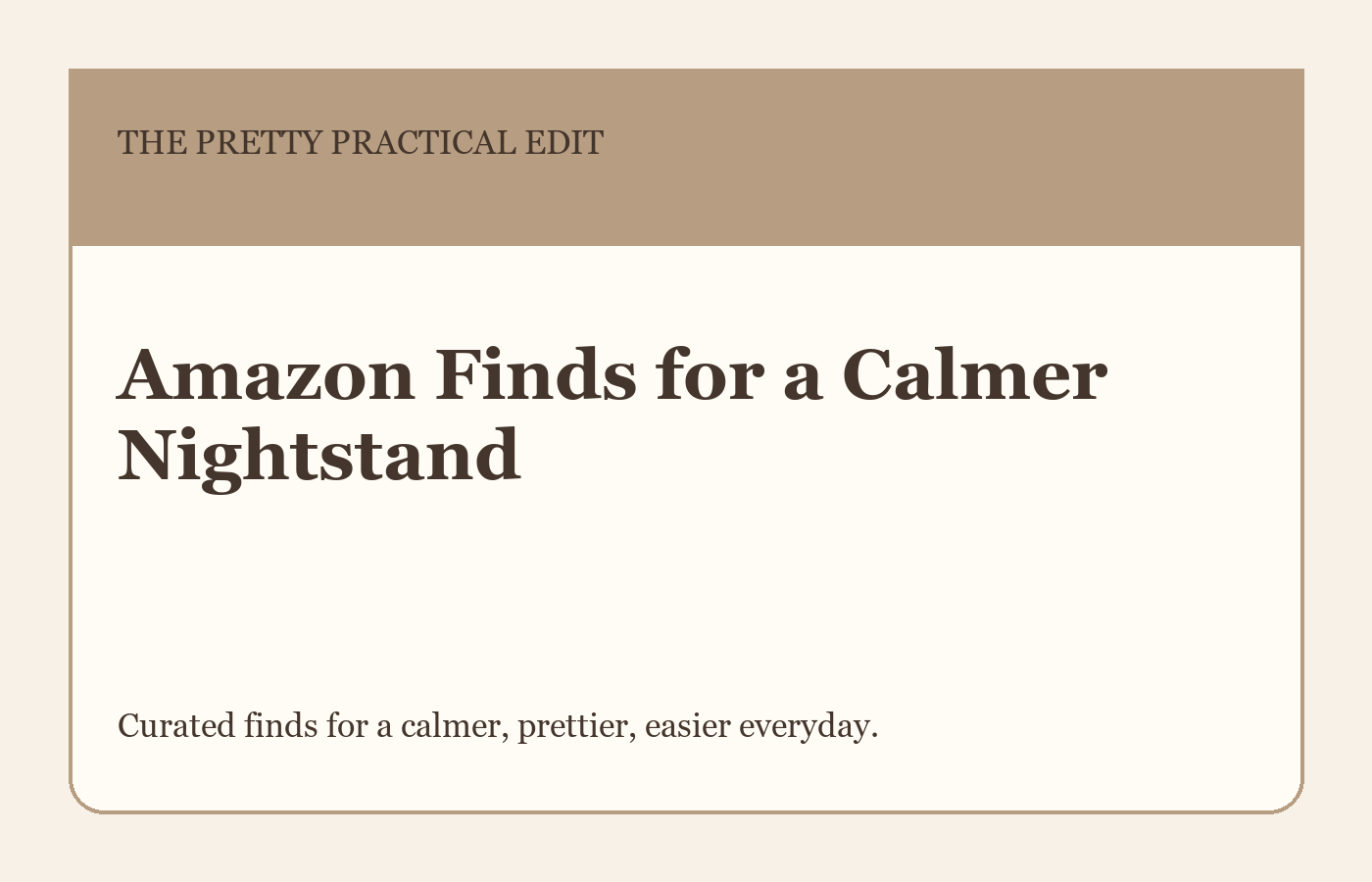 Amazon Finds for a Calmer Nightstand styled as a calm editorial shopping guide